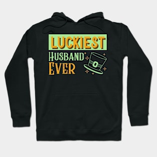 Luckiest Husband Ever Hoodie